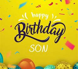 Image result for Son Birthday Quotes