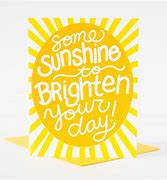 Image result for To Brighten Yuour Day