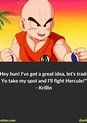 Image result for Krillin Quotes