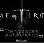 Image result for Game of Thrones Quotes and Sayings