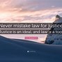 Image result for Quotes About Justice and Law