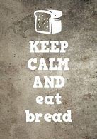 Image result for Keep Calm Eat Fry Bread