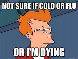 Image result for Funny Cold Sick