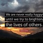 Image result for You Brighten Our Lives