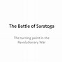 Image result for Outcome Battle of Saratoga