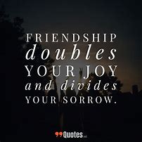 Image result for Short Quotes About D Friendship