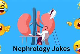 Image result for Nephrology Jokes