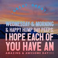 Image result for Happy Hump Day Quotes for Work