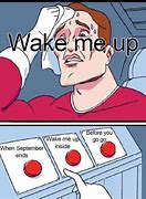 Image result for Wake Up Funny Memes