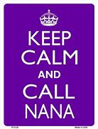 Image result for Keep Calm I'm Ambria Nana