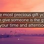 Image result for The Gift of Time Quotes