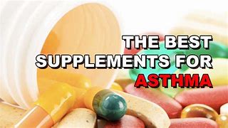 Image result for Supplements for Asthma