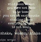 Image result for Wild Moon Woman Quotes