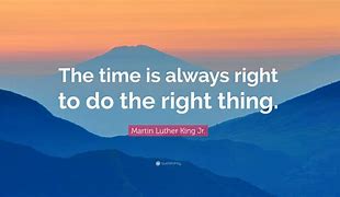 Image result for Always Right Quotes