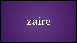 Image result for Zaire