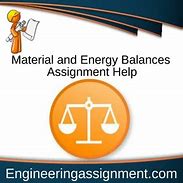 Image result for Material and Energy Balance Assignment Help