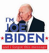 Image result for Funny Biden Signs