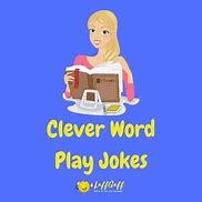 Image result for Play On Words Jokes