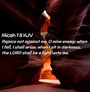 Image result for Micah 7:8 KJV