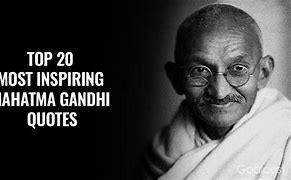 Image result for Mahatma Gandhi S Titles Quotations