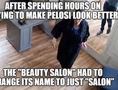 Image result for Pelosi in Hair Salon