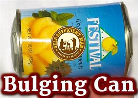 Image result for Bulged Can