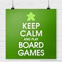 Image result for Stay Calm and Play