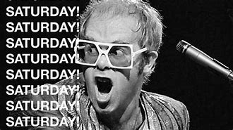 Image result for Saturday Elton John Live