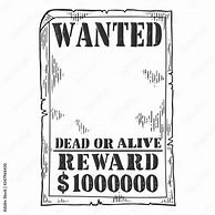 Image result for Wanted Reward Poster for 1 Dollar