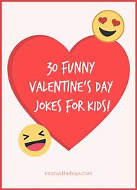 Image result for Valentine's Day Funny Jokes for Kids
