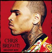 Image result for Chris Brown Hits
