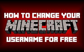 Image result for How to Change Your Minecraft Name