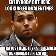 Image result for Memes About Valentine's Day
