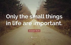 Image result for Small Powerful Quotes