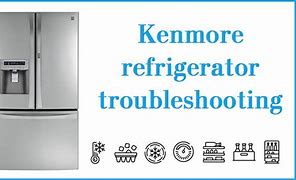 Image result for Kenmore Refrigerator Troubleshooting