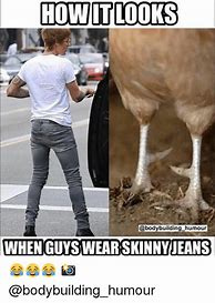 Image result for Skinny Jeans Men Funny