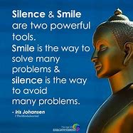 Image result for Silence and Smile Quotes