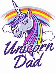 Image result for Dad Unicorn Face