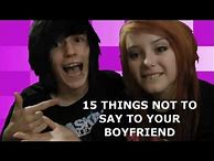 Image result for Things Not to Say to Your Boyfriend