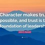 Image result for Leadership and Character Quotes