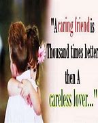 Image result for Caring Friend Quotes