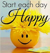 Image result for Quotes for Having a Good Day