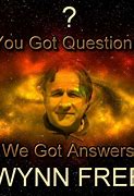 Image result for You Got Questions We Got Answers
