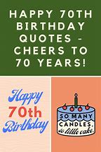 Image result for Happy 70th Birthday Sayings