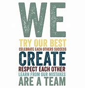 Image result for Respect for the Workplace Teamwork Quotes