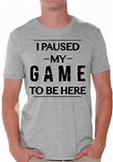 Image result for Funny Gamer T-Shirts