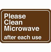 Image result for Please Clean Microwave