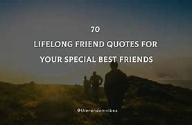 Image result for Lifelong Friendship Quotes