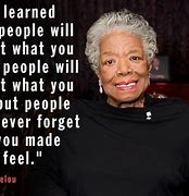 Image result for Maya Angelou Quotes On Life