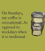 Image result for Sunday Coffee Memes